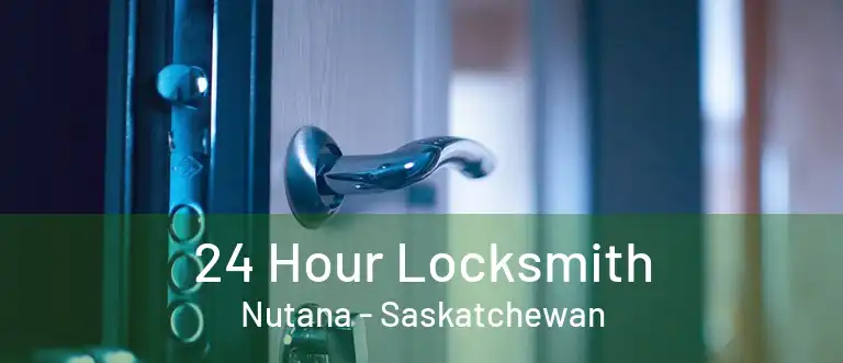 24 Hour Locksmith Nutana - Saskatchewan