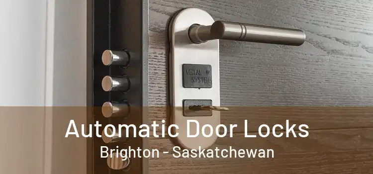 Automatic Door Locks Brighton - Saskatchewan