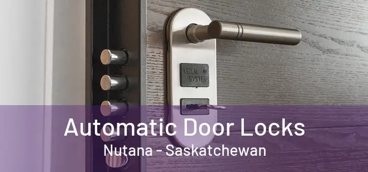 Automatic Door Locks Nutana - Saskatchewan