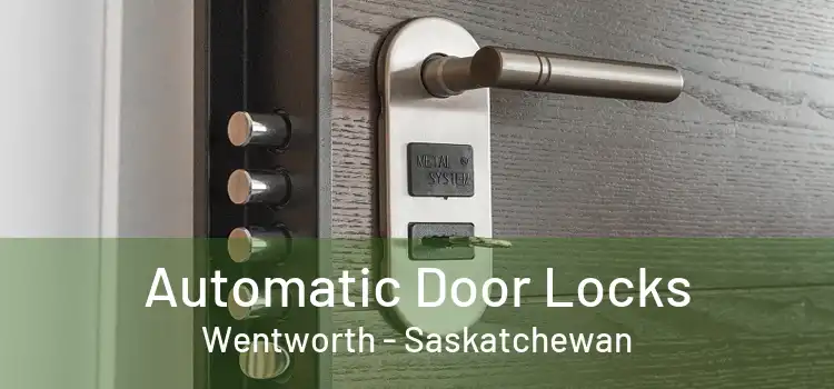 Automatic Door Locks Wentworth - Saskatchewan