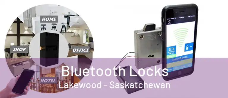 Bluetooth Locks Lakewood - Saskatchewan