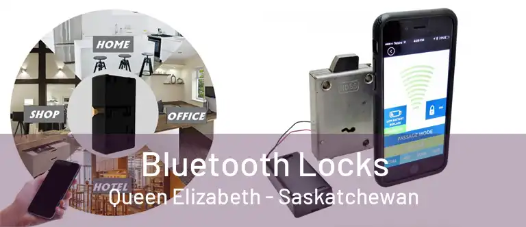 Bluetooth Locks Queen Elizabeth - Saskatchewan