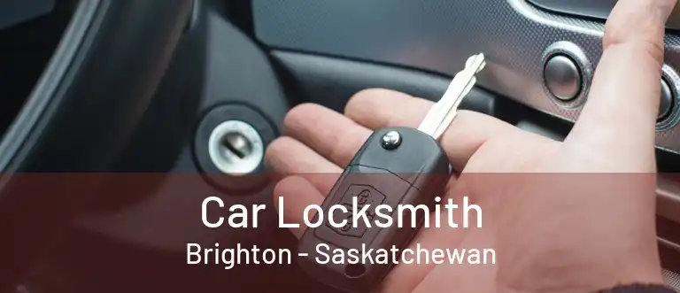 Car Locksmith Brighton - Saskatchewan