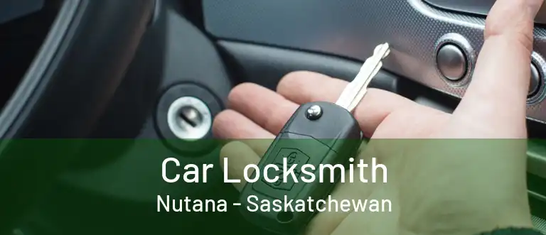 Car Locksmith Nutana - Saskatchewan