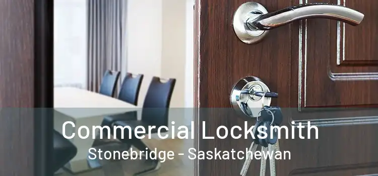 Commercial Locksmith Stonebridge - Saskatchewan