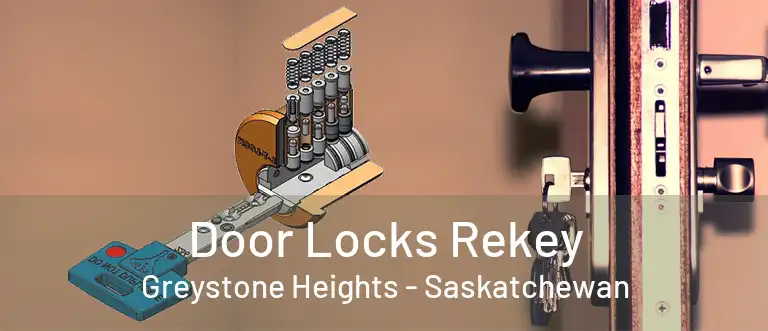 Door Locks Rekey Greystone Heights - Saskatchewan