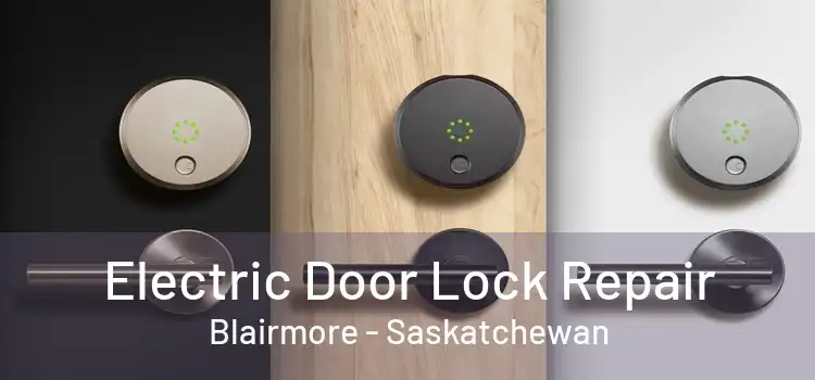 Electric Door Lock Repair Blairmore - Saskatchewan