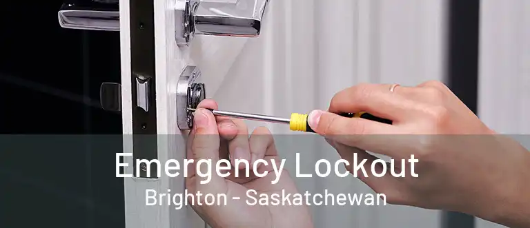 Emergency Lockout Brighton - Saskatchewan