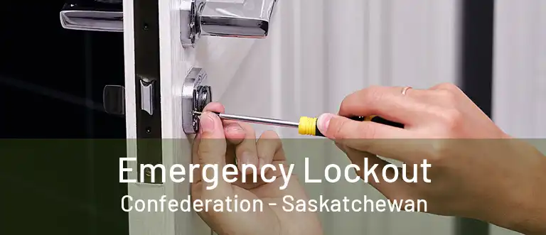 Emergency Lockout Confederation - Saskatchewan