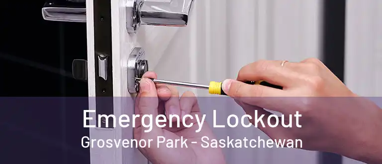 Emergency Lockout Grosvenor Park - Saskatchewan