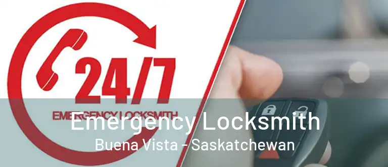 Emergency Locksmith Buena Vista - Saskatchewan