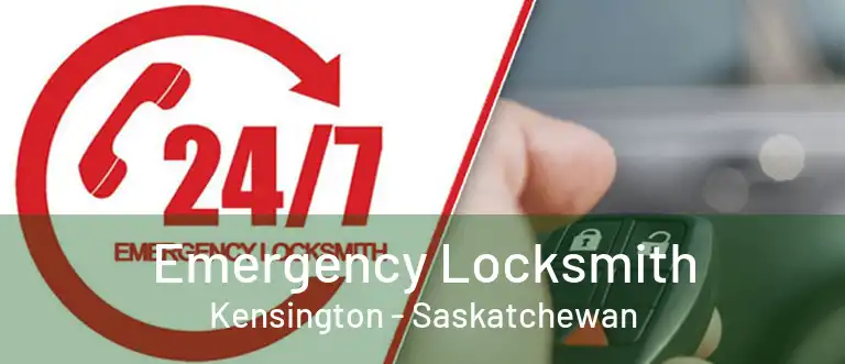 Emergency Locksmith Kensington - Saskatchewan