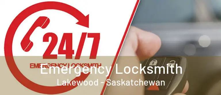 Emergency Locksmith Lakewood - Saskatchewan