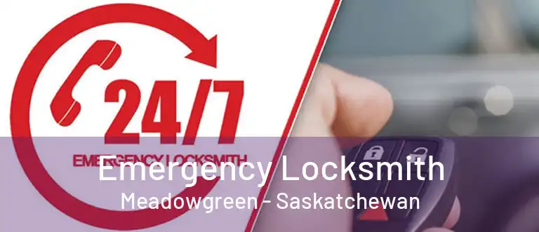 Emergency Locksmith Meadowgreen - Saskatchewan