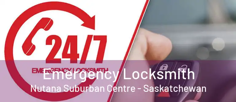 Emergency Locksmith Nutana Suburban Centre - Saskatchewan