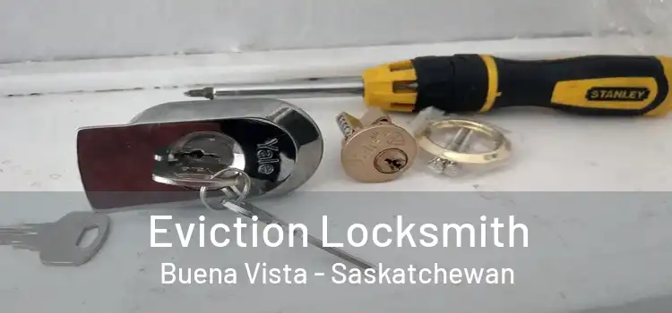 Eviction Locksmith Buena Vista - Saskatchewan