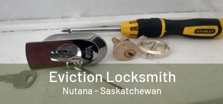 Eviction Locksmith Nutana - Saskatchewan