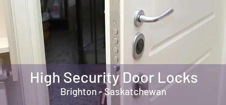 High Security Door Locks Brighton - Saskatchewan