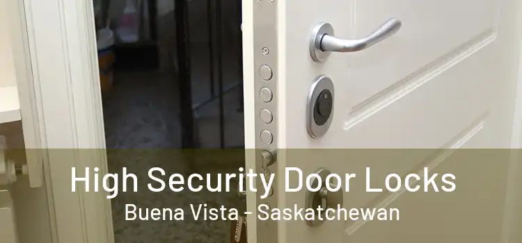 High Security Door Locks Buena Vista - Saskatchewan