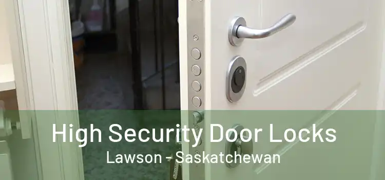 High Security Door Locks Lawson - Saskatchewan