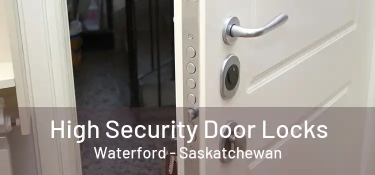 High Security Door Locks Waterford - Saskatchewan