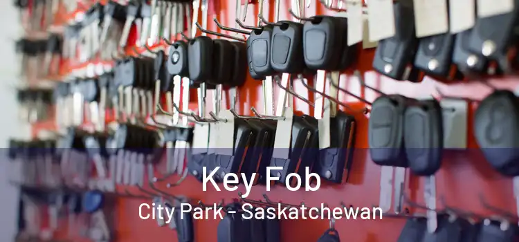 Key Fob City Park - Saskatchewan