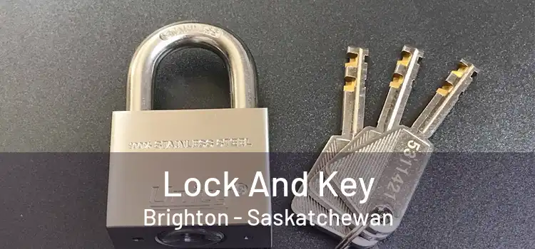 Lock And Key Brighton - Saskatchewan