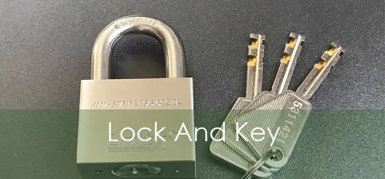 Lock And Key 