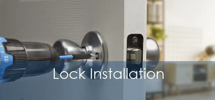 Lock Installation 