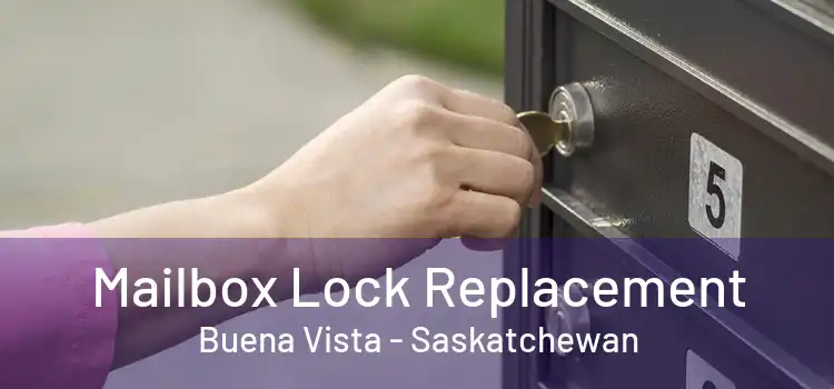 Mailbox Lock Replacement Buena Vista - Saskatchewan