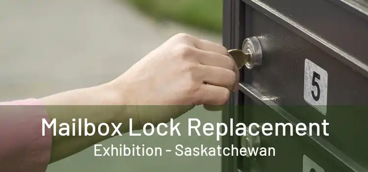 Mailbox Lock Replacement Exhibition - Saskatchewan