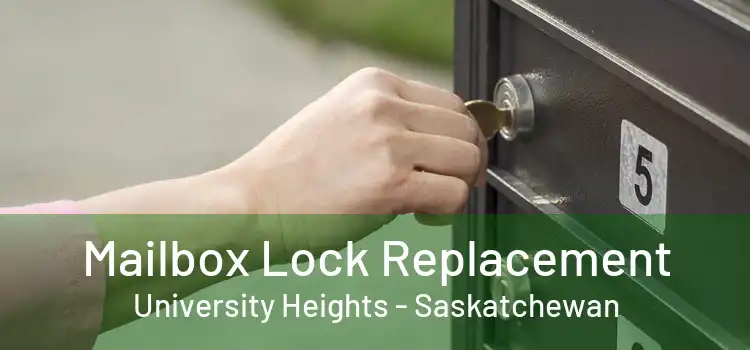 Mailbox Lock Replacement University Heights - Saskatchewan