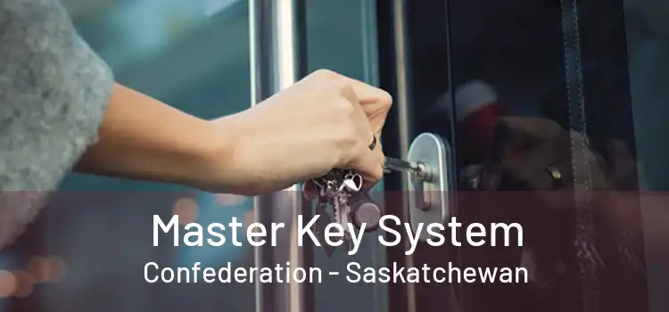 Master Key System Confederation - Saskatchewan