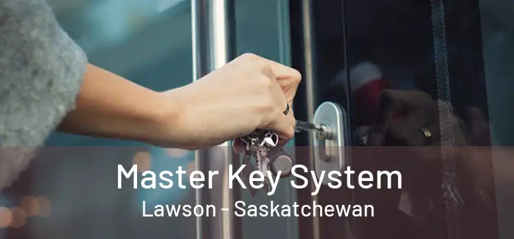 Master Key System Lawson - Saskatchewan