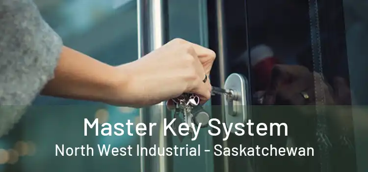 Master Key System North West Industrial - Saskatchewan