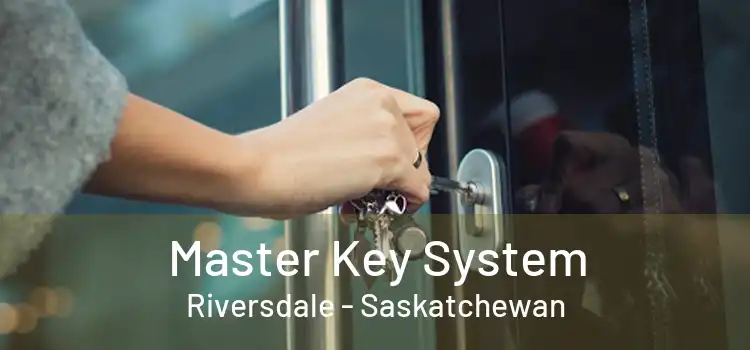 Master Key System Riversdale - Saskatchewan