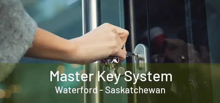 Master Key System Waterford - Saskatchewan