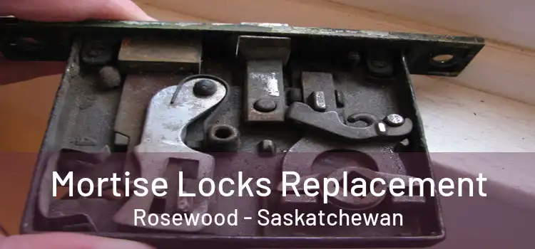 Mortise Locks Replacement Rosewood - Saskatchewan