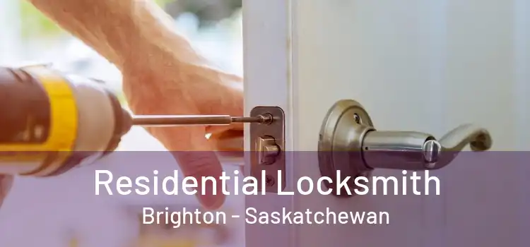 Residential Locksmith Brighton - Saskatchewan