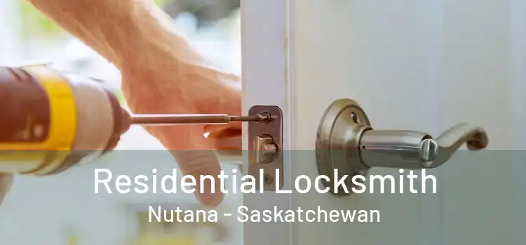 Residential Locksmith Nutana - Saskatchewan