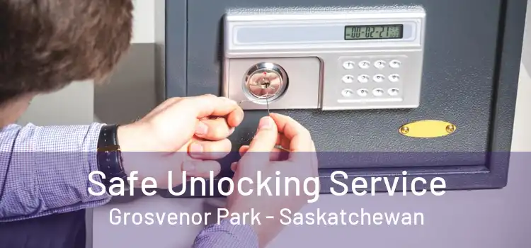 Safe Unlocking Service Grosvenor Park - Saskatchewan