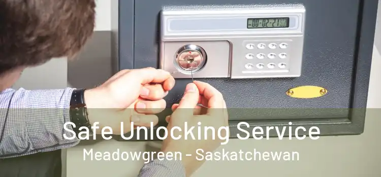 Safe Unlocking Service Meadowgreen - Saskatchewan