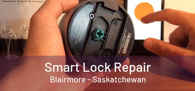 Smart Lock Repair Blairmore - Saskatchewan