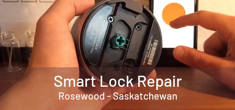 Smart Lock Repair Rosewood - Saskatchewan