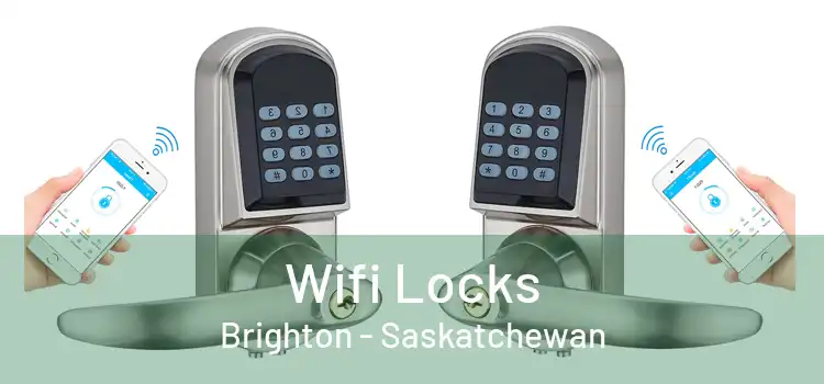 Wifi Locks Brighton - Saskatchewan