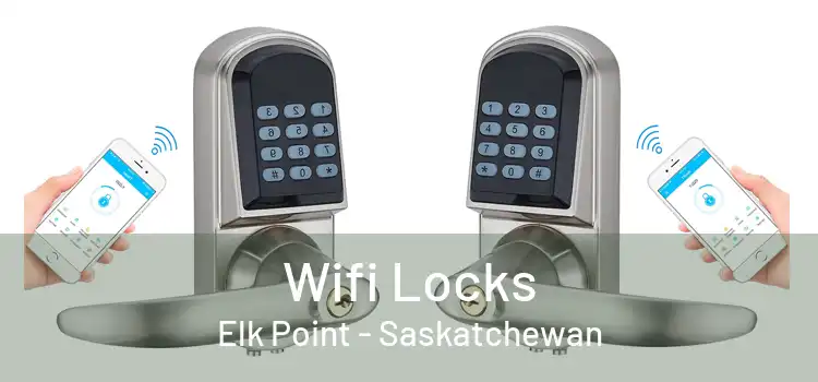 Wifi Locks Elk Point - Saskatchewan