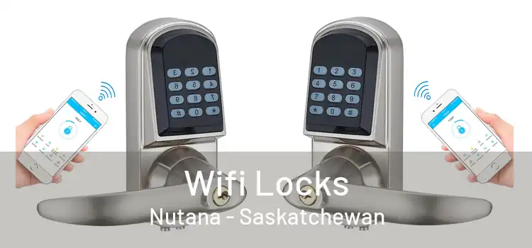 Wifi Locks Nutana - Saskatchewan