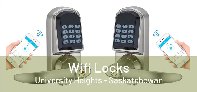 Wifi Locks University Heights - Saskatchewan